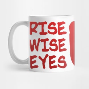 Rise Wise Eyes Up Mug